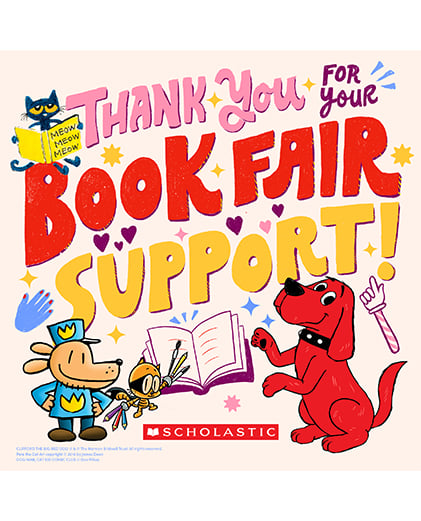  Scholastic Book Fair Week - May 5th - May 9th